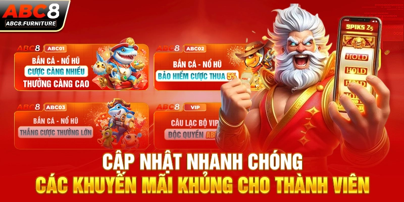 Cập nhật nhanh chóng các khuyến mãi khủng cho thành viên