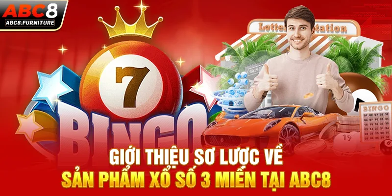 Giới thiệu sơ lược về sản phẩm xổ số 3 miền tại ABC8