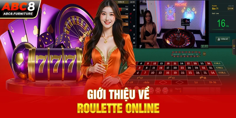 Giới thiệu về Roulette online