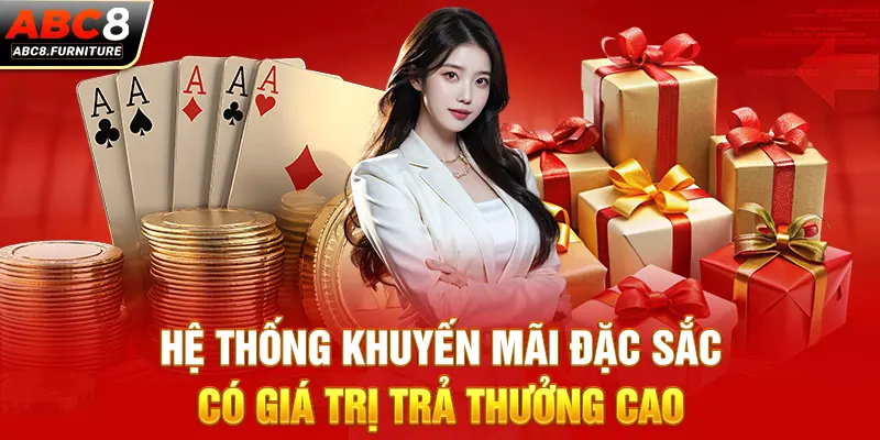 Hệ thống khuyến mãi đặc sắc có giá trị trả thưởng cao