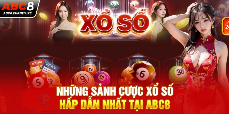 Những sảnh cược xổ số hấp dẫn nhất tại ABC8