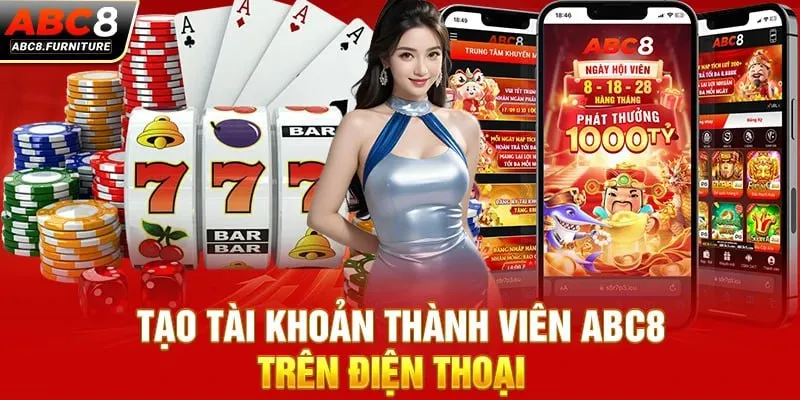 Tạo tài khoản thành viên ABC8 trên điện thoại